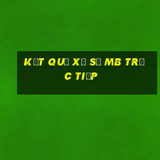 kết quả xổ số mb trực tiếp