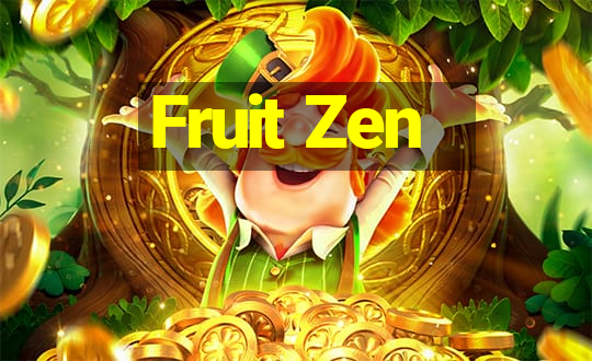 Fruit Zen