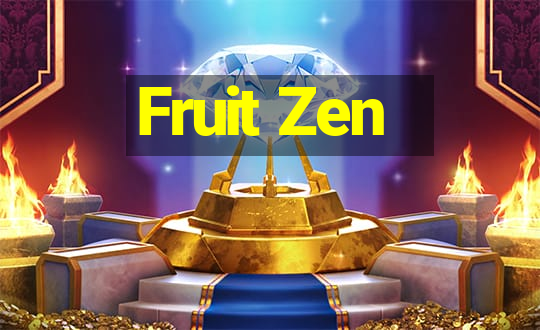 Fruit Zen