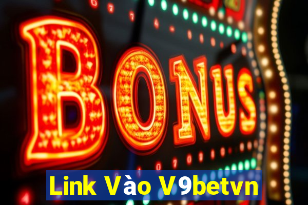 Link Vào V9betvn