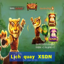 Lịch quay XSDN ngày 8