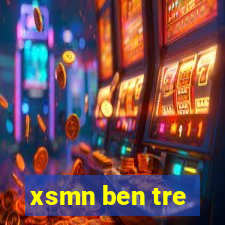 xsmn ben tre