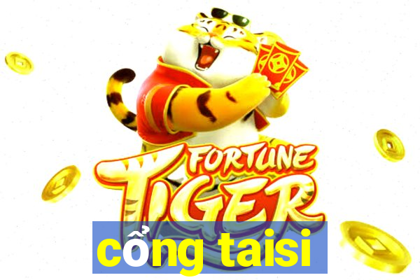 cổng taisi