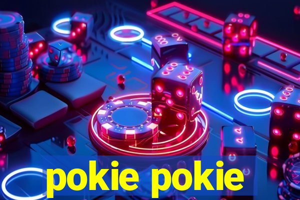 pokie pokie