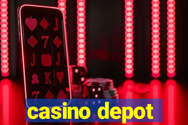 casino depot