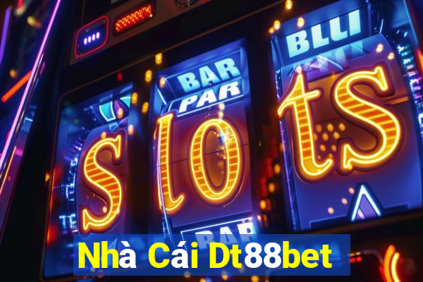 Nhà Cái Dt88bet