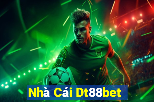 Nhà Cái Dt88bet