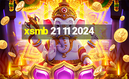 xsmb 21 11 2024