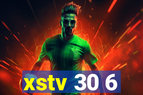 xstv 30 6