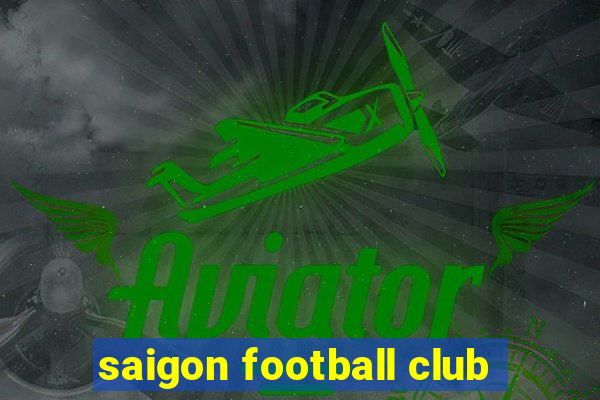 saigon football club