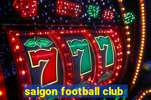 saigon football club