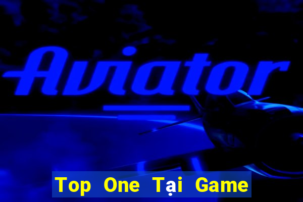 Top One Tại Game Bài B52 Đổi Thưởng