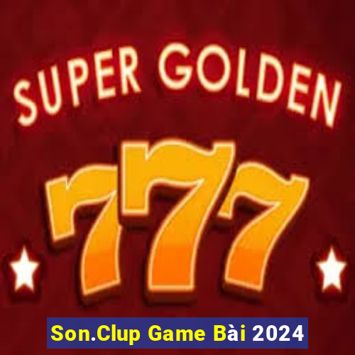 Son.Clup Game Bài 2024