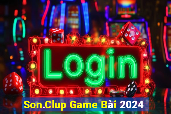 Son.Clup Game Bài 2024