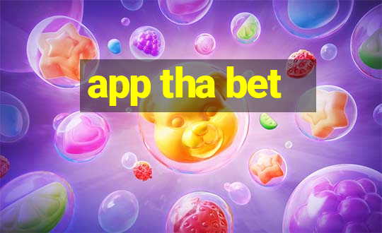 app tha bet