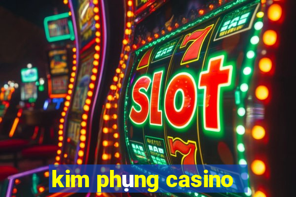 kim phụng casino