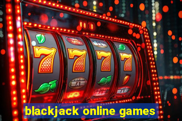 blackjack online games