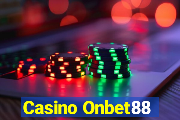 Casino Onbet88