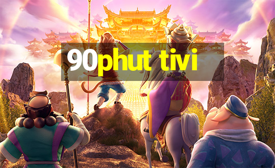 90phut tivi