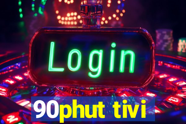 90phut tivi