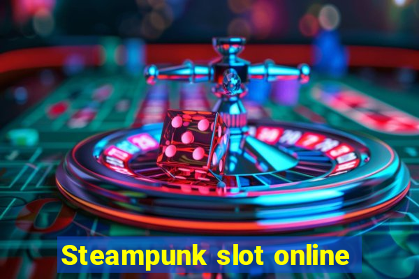 Steampunk slot online