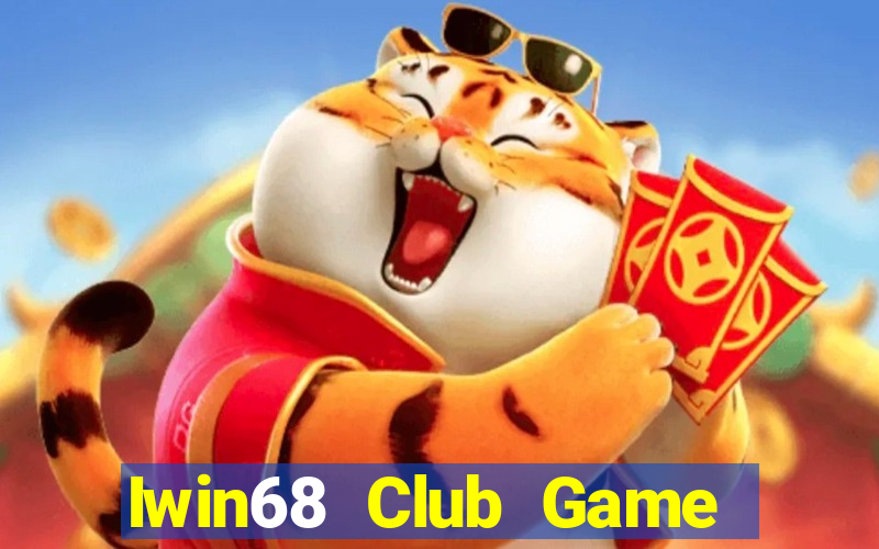 Iwin68 Club Game Bài Big52