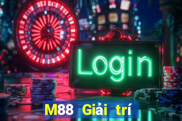 M88 Giải trí đỉnh cao 600 giải trí