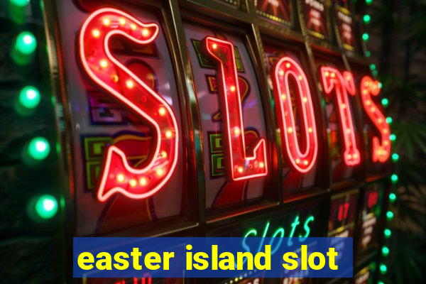 easter island slot