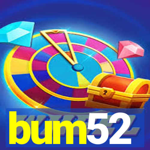 bum52