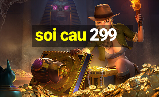 soi cau 299