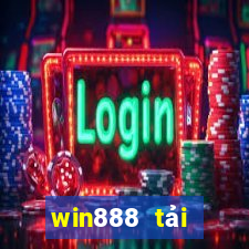 win888 tải xuống app