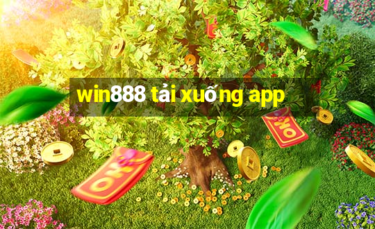 win888 tải xuống app