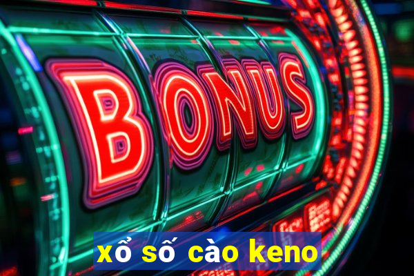 xổ số cào keno