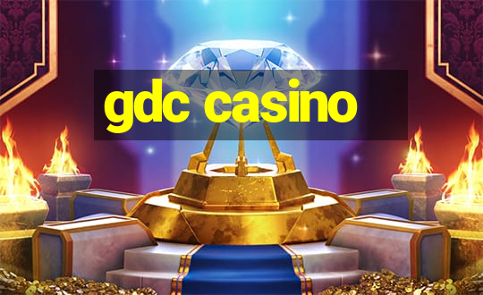 gdc casino