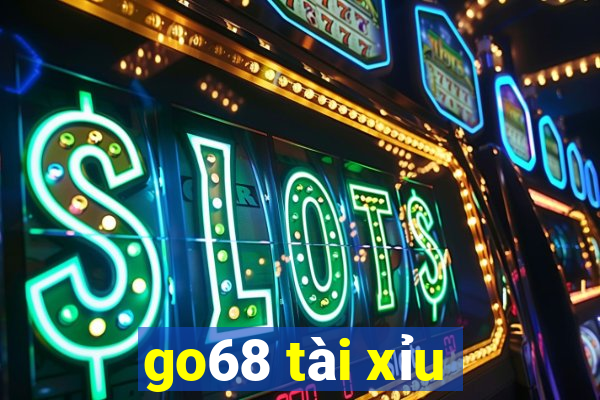 go68 tài xỉu