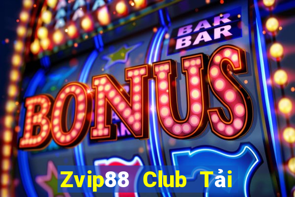 Zvip88 Club Tải Game Bài Đổi Thưởng