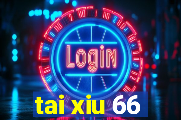 tai xiu 66