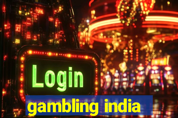 gambling india