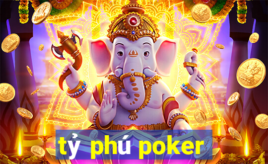 tỷ phú poker