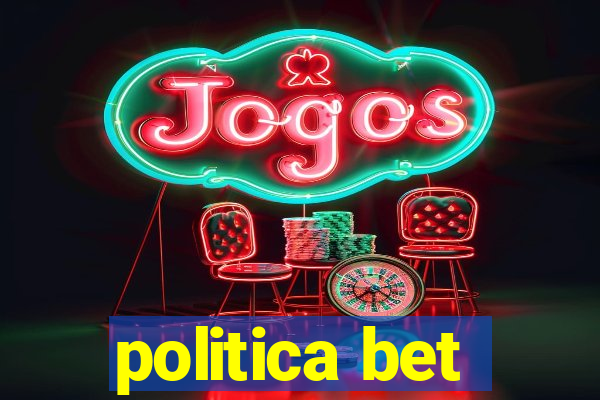 politica bet