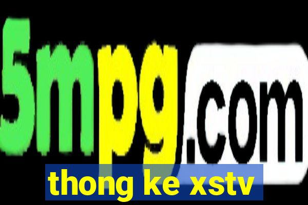 thong ke xstv