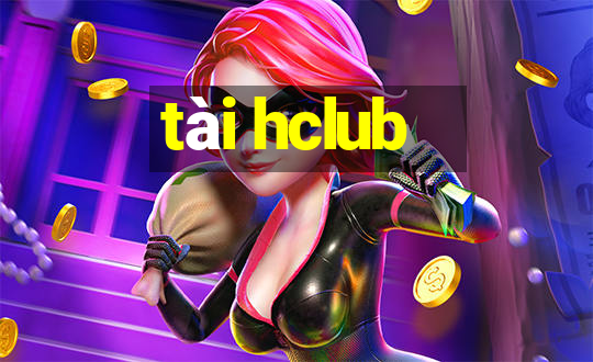 tài hclub