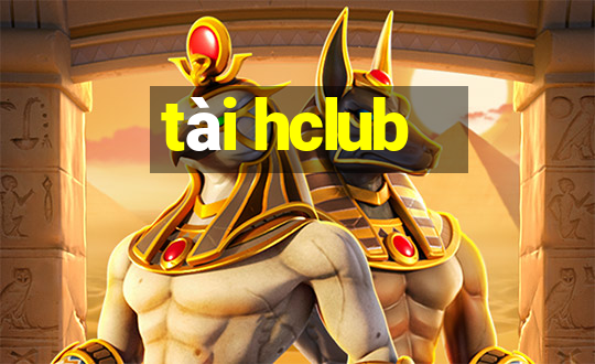 tài hclub