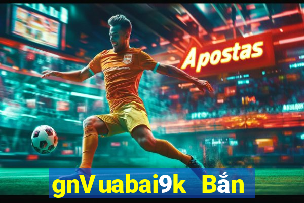 gnVuabai9k Bắn cá Game Coin