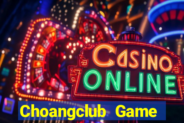 Choangclub Game Bài 777