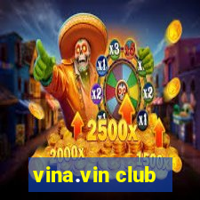 vina.vin club