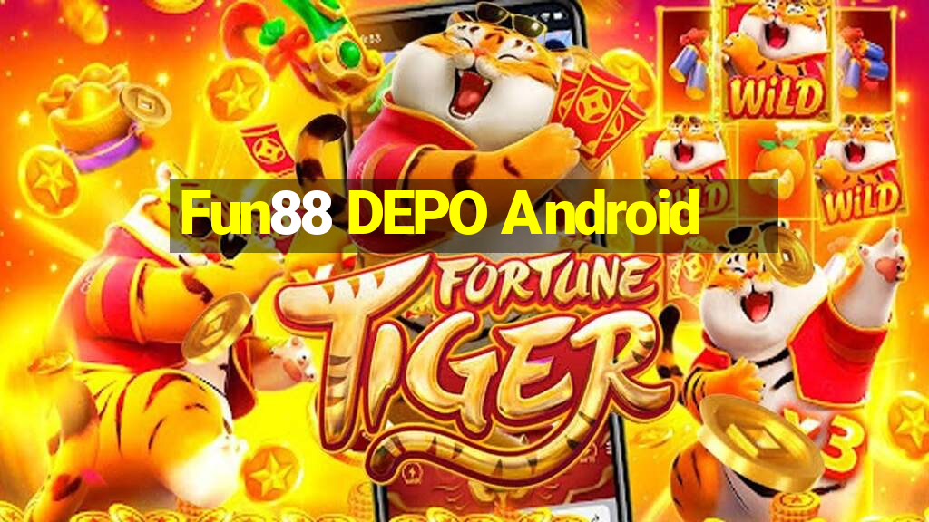 Fun88 DEPO Android