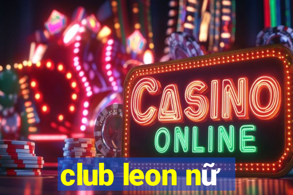 club leon nữ