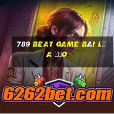 789 Beat Game Bài Lừa Đảo