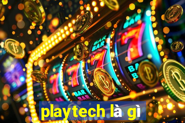 playtech là gì